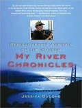 Cover: My River Chronicles - Tantor Media, Inc