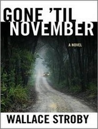 Abbildung von: Gone 'til November - Tantor Media, Inc