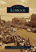 Cover: Lubbock - Arcadia Publishing Inc.