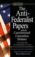 Cover: The Anti-Federalist Papers and the Constitutional Convention Debates - Turtleback Books