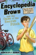 Cover: Encyclopedia Brown and the Case of the Secret Pitch - Turtleback Books