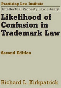 Abbildung von: Likelihood of Confusion in Trademark Law - Practising Law Institute