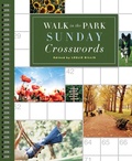 Cover: Walk in the Park Sunday Crosswords - Sterling Publishing Co Inc