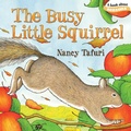 Cover: The Busy Little Squirrel - Little Simon