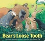 Cover: Bear's Loose Tooth - Little Simon