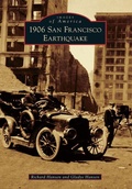 Cover: 1906 San Francisco Earthquake - Arcadia Publishing (SC)