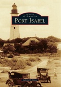 Cover: Port Isabel - Arcadia Publishing (SC)