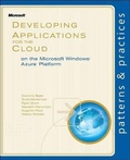 Cover: Developing Applications for the Cloud on the Microsoft Windows Azure Platform - Microsoft Press