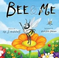Enlarge image Cover: Bee and Me - Andrews McMeel Publishing