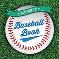 Cover: My First Baseball Book - Sterling