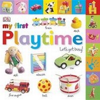 Enlarge image Cover: My First Playtime - DK Publishing (Dorling Kindersley)