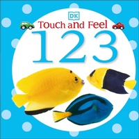 Enlarge image Cover: Touch and Feel: 123 - DK Children