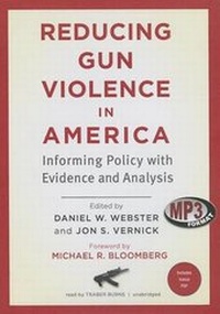 Enlarge image Cover: Reducing Gun Violence in America - Blackstone Publishing