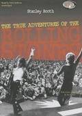 Cover: The True Adventures of the Rolling Stones - Blackstone Publishing