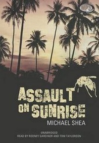 Enlarge image Cover: Assault on Sunrise - Blackstone Publishing