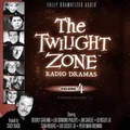Cover: The Twilight Zone Radio Dramas, Vol. 4 - Falcon Picture Group, LLC