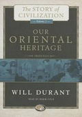 Cover: Our Oriental Heritage - Blackstone Publishing