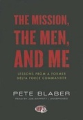 Cover: The Mission, the Men, and Me - Blackstone Publishing