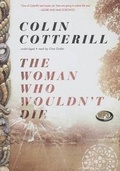 Cover: The Woman Who Wouldn't Die - Blackstone Publishing