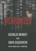 Cover: Weaponized - Blackstone Publishing