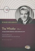 Cover: The Whistler, Vol. 1 - BLACK EYE ENTERTAINMENT