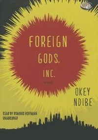 Enlarge image Cover: Foreign Gods, Inc. - Blackstone Publishing