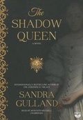 Cover: The Shadow Queen - Blackstone Publishing