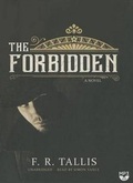 Cover: The Forbidden - Blackstone Audiobooks