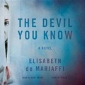 Cover: The Devil You Know - Blackstone Audiobooks