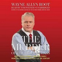 Abbildung von: The Murder of the Middle Class - Blackstone Audiobooks