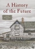 Cover: A History of the Future - Blackstone Publishing