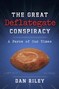 Cover: Great Deflategate Conspiracy - BOOKBABY