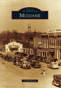 Enlarge image Cover: Mulvane - Arcadia Publishing (SC)