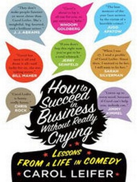 Enlarge image Cover: How to Succeed in Business Without Really Crying - Tantor Media, Inc