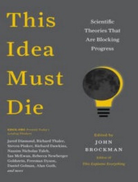 Abbildung von: This Idea Must Die - Tantor Media, Inc