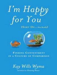 Enlarge image Cover: I'm Happy for You (Sort Of... Not Really) - Tantor Media, Inc