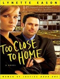 Cover: Too Close to Home - Tantor Media, Inc