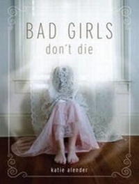 Enlarge image Cover: Bad Girls Don't Die - Tantor Media, Inc