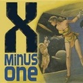 Cover: X Minus One, Vol. 1 - BLACK EYE ENTERTAINMENT