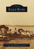 Cover: Eagle River - Arcadia Publishing (SC)