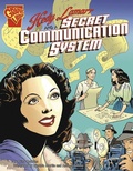 Cover: Inventions and Discovery Hedy Lamarr and a Secret Communication System - Capstone Press