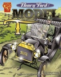 Cover: Inventions and Discovery Henry Ford and the Model T - Capstone Press