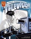 Cover: Philo Farnsworth and the Television - Capstone Press