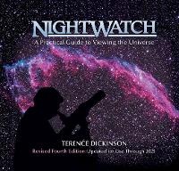 Enlarge image Cover: Nightwatch: A Practical Guide to Viewing the Universe - Firefly Books Ltd
