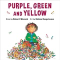 Cover: Purple, Green and Yellow - Annick Press Ltd
