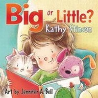 Enlarge image Cover: Big or Little? - Annick Press Ltd