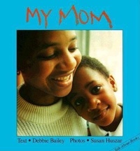 Enlarge image Cover: My Mom - Annick Press Ltd