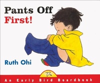 Enlarge image Cover: Pants Off First - Fitzhenry & Whiteside