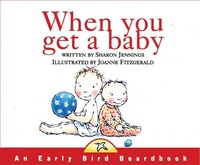 Enlarge image Cover: When You Get a Baby - Fitzhenry & Whiteside
