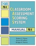 Cover: Classroom Assessment Scoring System (CLASS) Manual, Pre-K - Brookes Publishing Co